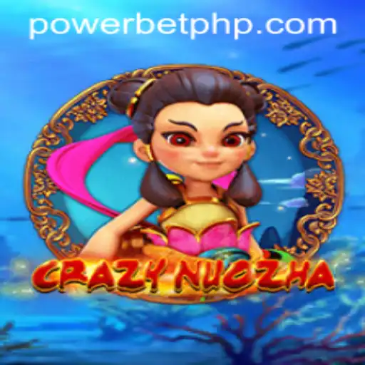 Unveiling CrazyNuoZha: The Ultimate Adventure with PowerBet