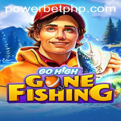 Dive into the Exciting World of GoHighGoneFishing and PowerBet