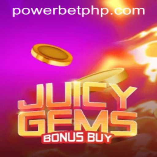 Discover the Thrills of JuicyGemsBonusBuy: PowerBet Unleashed